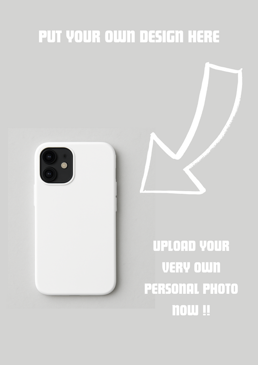 CUSTOM PHONE CASE